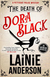 The Death of Dora Black: A Petticoat Police Mystery