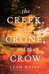 The Creek, The Crone, and the Crow