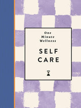 One-Minute Wellness: Self-care