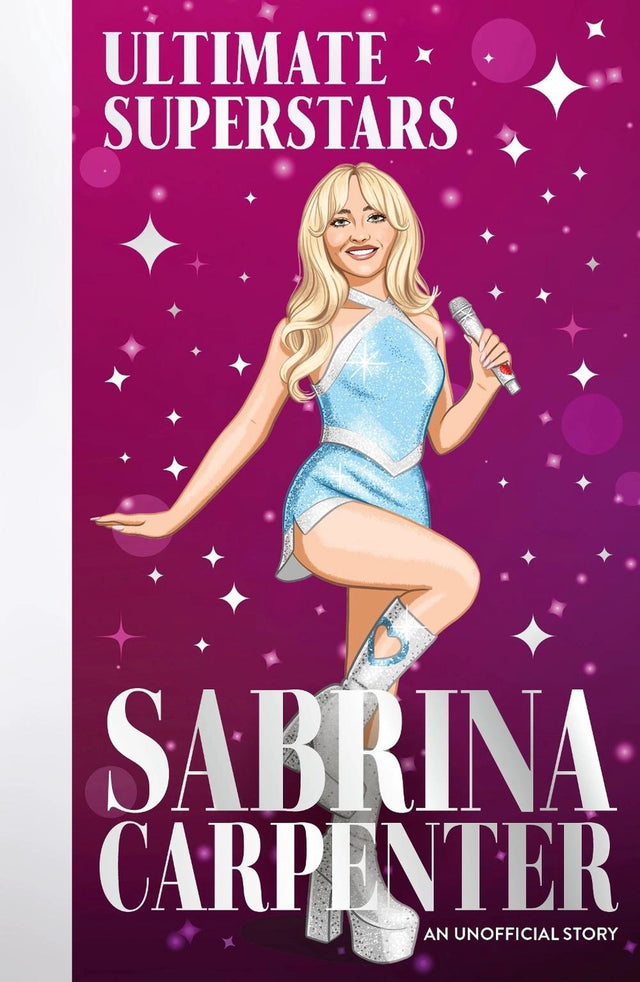 Ultimate Superstars: Sabrina Carpenter