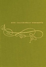 Mira Calligraphiae Monumenta - A Sixteenth-Century Calligraphic Manuscript Inscribed by Georg Bocskay and Illuminated by Joris Joefnagel