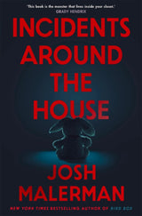 Incidents Around the House