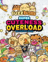 Fuzzballs Super Cuteness Overload Colouring Book