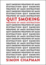 Quit Smoking Weapons of Mass Distraction