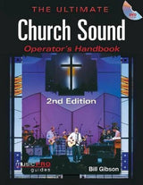 The Ultimate Church Sound Operator's Handbook