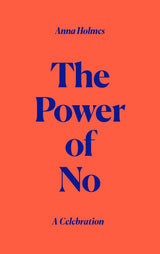 The Power of No
