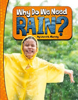 Why Do We Need Rain Nature We Need