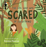 The Girl Who was Scared of Everything