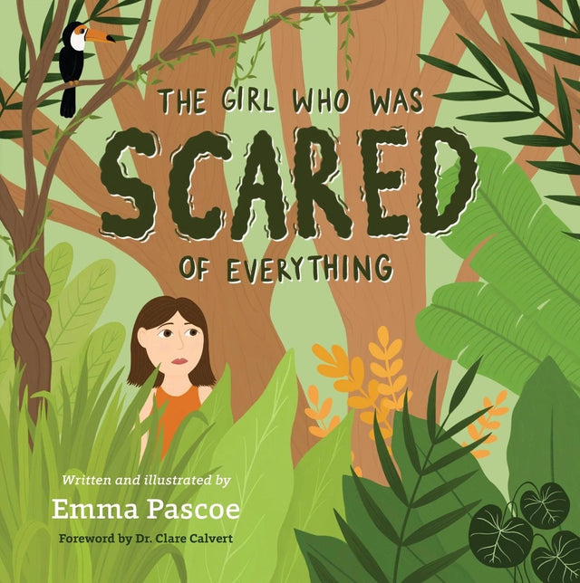 The Girl Who was Scared of Everything