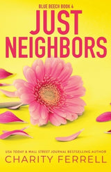 Just Neighbors Special Edition
