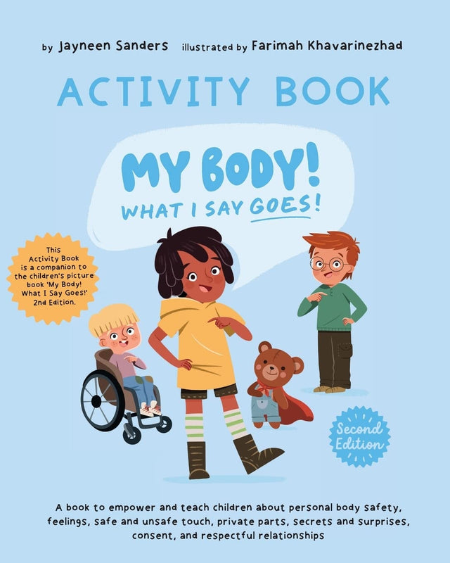 My Body! What I Say Goes! Activity Book 2nd Edition