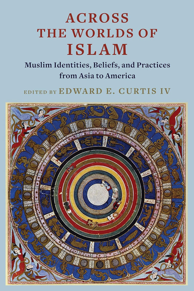 Across the Worlds of Islam