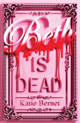 Beth Is Dead