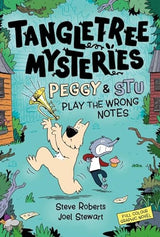 Tangletree Mysteries: Peggy & Stu Play The Wrong Notes