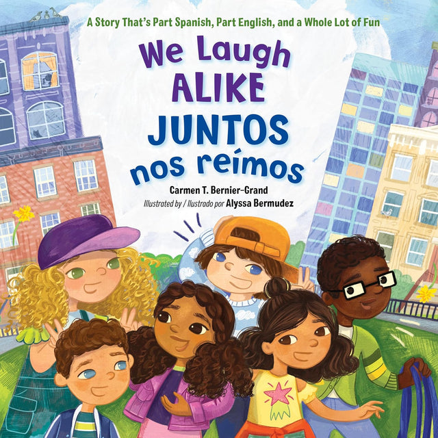 We Laugh Alike / Juntos nos reímos