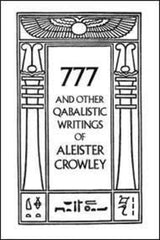 777 & Other Qabalistic Writings of Aleister Crowley