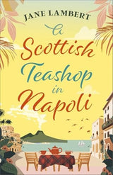 A Scottish Teashop in Napoli