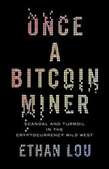 Once a Bitcoin Miner