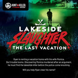 Hunt a Killer Mystery Game - Lakeside Slaughter