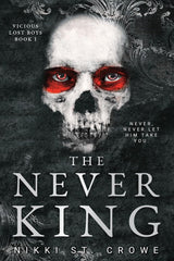Never King, The (Vicious Lost Boys 1)
