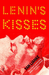 Lenin's Kisses