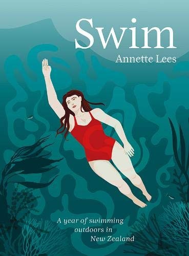 Swim: A year of swimming outdoors in New Zealand