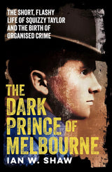 The Dark Prince of Melbourne