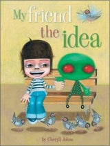 My Friend the Idea