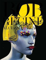 Bob Recine. Alchemy of Beauty