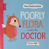 Poorly Flora Visits The Doctor