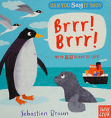 Can You Say It Too? Brrr! Brrr!