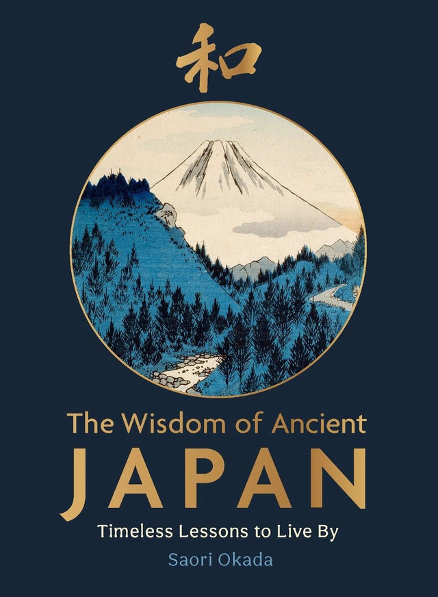 The Wisdom of Ancient Japan