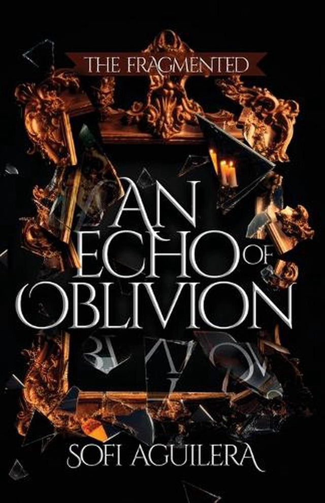 An Echo of Oblivion