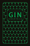 The Little Black Book of Gin Cocktails