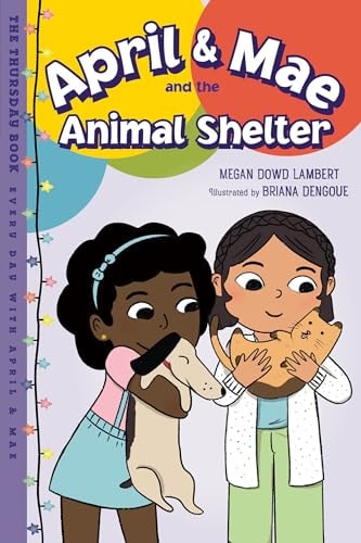 April & Mae and the Animal Shelter