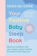 Your Positive Baby Sleep Book