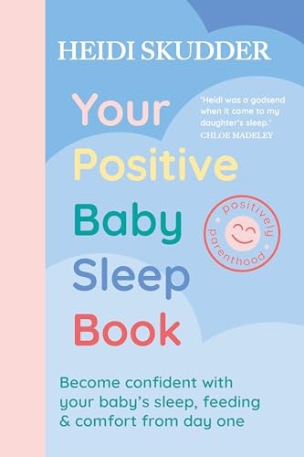 Your Positive Baby Sleep Book