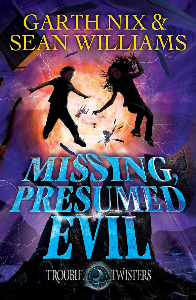 Missing, Presumed Evil: Troubletwisters 4
