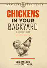 Chickens in Your Backyard, Newly Revised and Updated