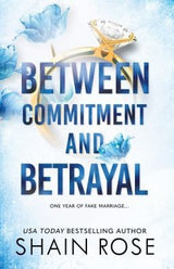 BETWEEN COMMITMENT AND BETRAYAL