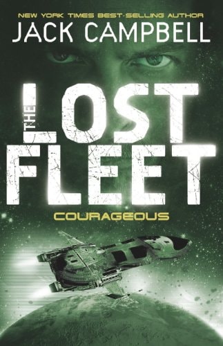 The Lost Fleet - Courageous (Book 3