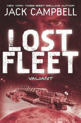 The Lost Fleet - Valiant (Book 4