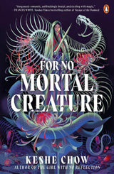 For No Mortal Creature