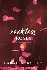 Reckless Roses