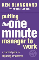 Putting the One Minute Manager to Work