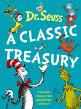 Dr. Seuss: A Classic Treasury