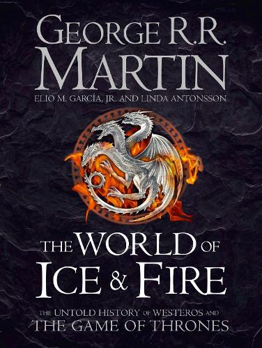 The World of Ice and Fire