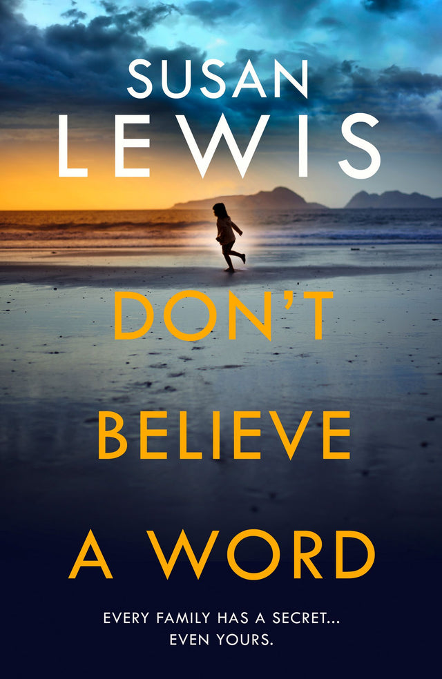 Don’t Believe A Word