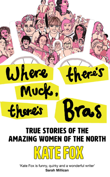 Where There’s Muck, There’s Bras