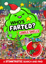 Who’s Farted? Jingle Smells